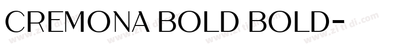 Cremona BOLD BOLD字体转换 Cremona BOLD BOLD字体转换
